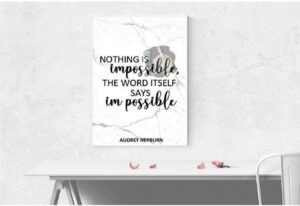 Nothing is impossible the word itself says im possible