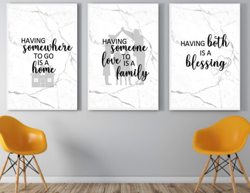 Having somewhere to go is a home, having someone to love is a family and having both is a blessing