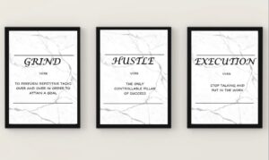 Grind, Hustle, Execution