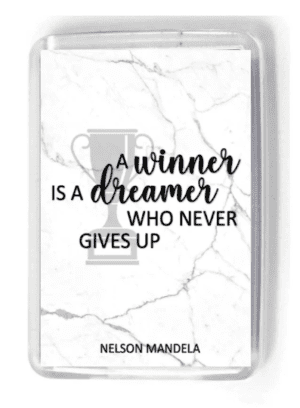 A winner is a dreamer who never gives up