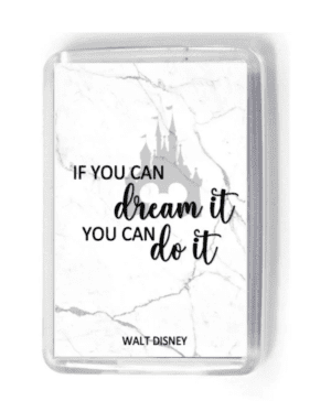 If you can dream it you can do it