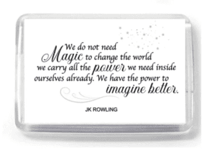 We do not need magic to change the world