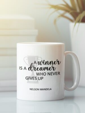 A winner is a dreamer who never gives up