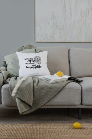 Nothing is impossible the word itself says im possible